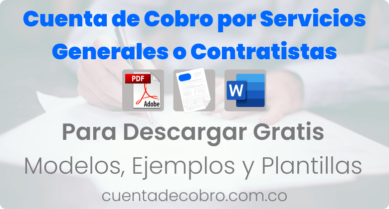 Cuenta de Cobro por Servicios Generales o Contratistas