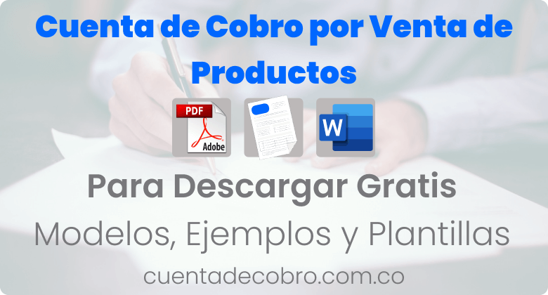 Cuenta de Cobro por Venta de Productos